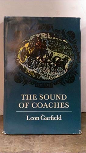The Sound of Coaches (9780670658343) by Leon Garfield