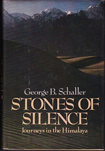 STONES OF SLENCE Journeys in the Himalaya