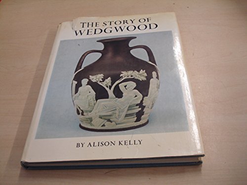 Stock image for The Story Of Wedgwood for sale by Willis Monie-Books, ABAA