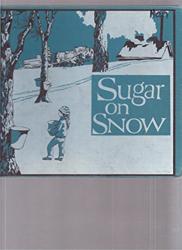 9780670681242: Sugar on Snow