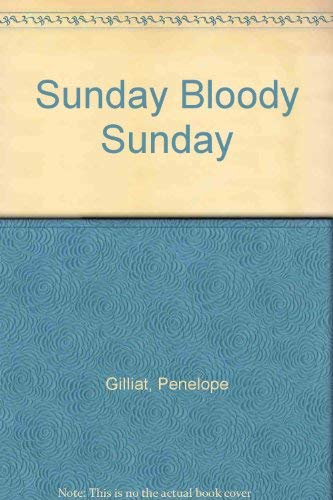 Stock image for Sunday Bloody Sunday: The Script of the John Schlesinger Film, Produced By Joseph Janni for United Artists for sale by UHR Books