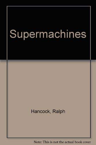 Stock image for Super Machines for sale by JR Books