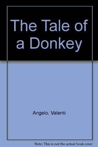 9780670691517: The Tale of a Donkey [Hardcover] by Angelo, Valenti [Gebundene Ausgabe] by