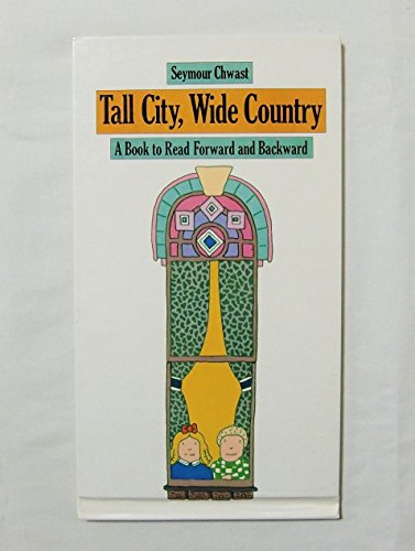 9780670692361: Tall City, Wide Country: A Book to Read Forward And Backward