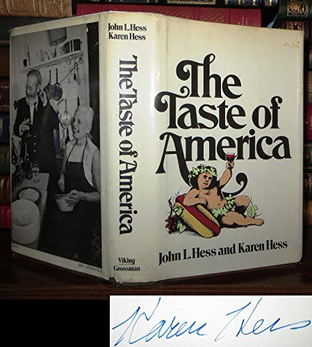 The Taste of America (9780670693764) by John L Hess; Karen Hess
