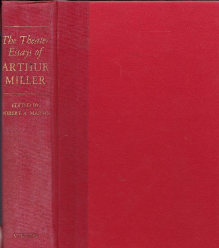 9780670698011: The Theater Essays of Arthur Miller