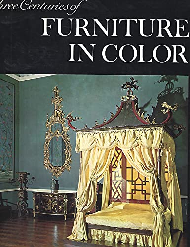 Three Centuries of Furniture in Color (A Studio book) - Molesworth, H.D., Kenworthy-Browne, J. A.