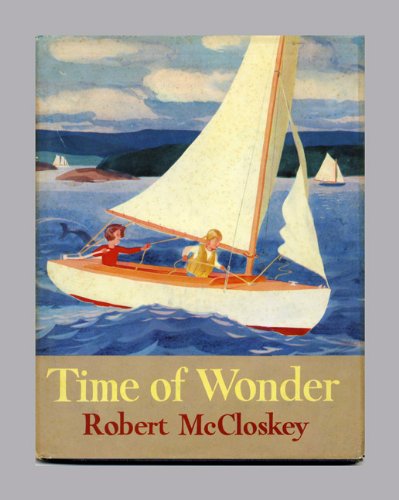 9780670715138: [TIME OF WONDER BY (AUTHOR)MCCLOSKEY, ROBERT]TIME OF WONDER[HARDCOVER]12-02-1957