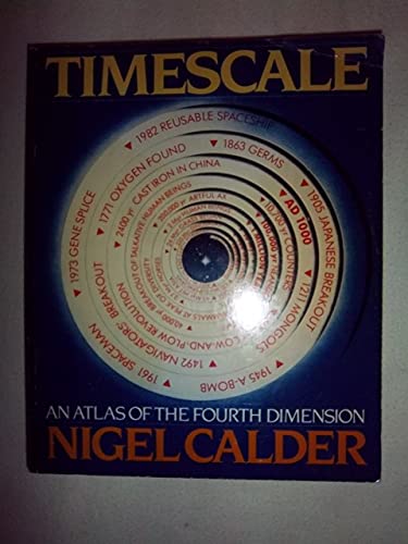 Stock image for Timescale : An Atlas of the Fourth Dimension for sale by Better World Books