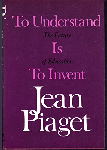 To Understand is To Invent: The Future of Education
