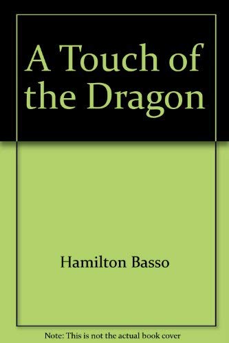 9780670721757: Title: A Touch of the Dragon