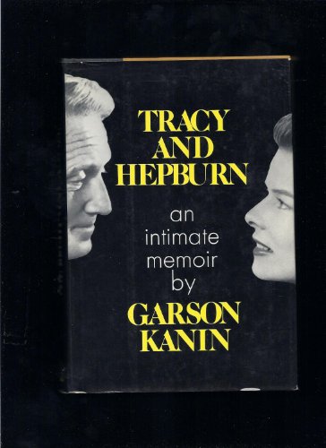 Stock image for Tracy and Hepburn : An Intimate Memoir. for sale by Wonder Book