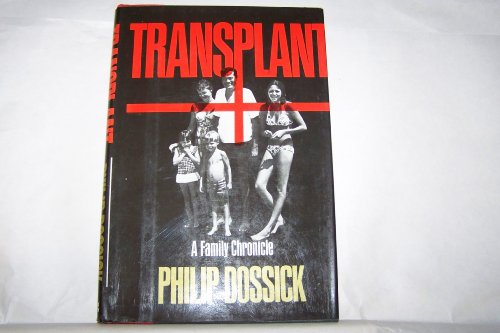 TRANSPLANT : A FAMILY CHRONICLE