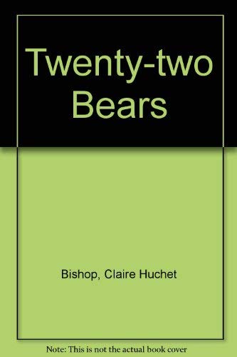 Stock image for Twenty-two Bears for sale by Sutton Books