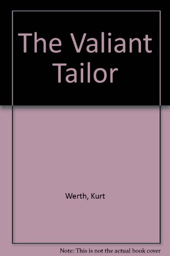 The Valiant Tailor (9780670742400) by Werth, Kurt