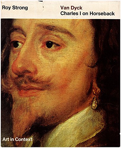 Beispielbild fr Van Dyck: Charles 1 0 zum Verkauf von Nelsons Books