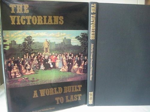 Beispielbild fr The Victorians   a world built to last zum Verkauf von Syber's Books