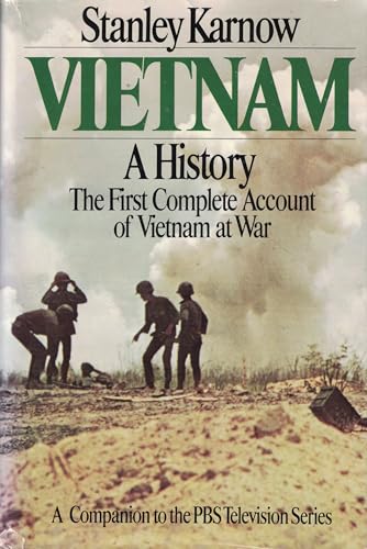 Imagen de archivo de VIETNAM A History The First Complete Account of Vietnam at War a la venta por HPB-Ruby