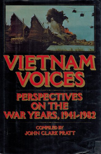 Stock image for Vietnam Voices: Perspectives on the War Years, 1941-1982 for sale by HPB-Red