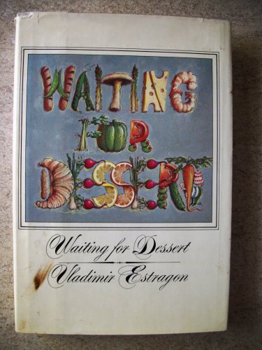 Imagen de archivo de Waiting for Dessert a la venta por ThriftBooks-Dallas