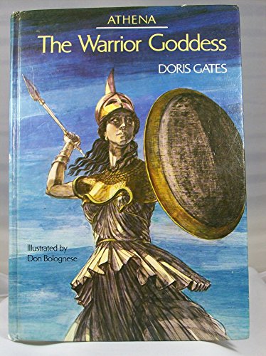 Beispielbild fr The Warrior Goddess: Athena (Greek Myths) zum Verkauf von Jenson Books Inc