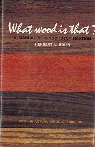 Imagen de archivo de What Wood Is That? : A Manual of Wood Identification a la venta por Better World Books