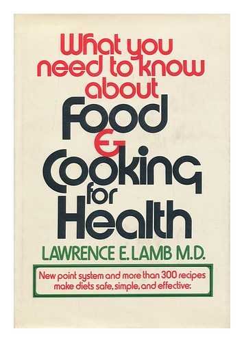 What You Need to Know About Food and Cooking for Health