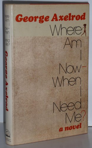 9780670760497: Title: Where Am I Now When I Need Me