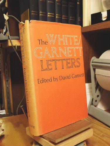 Beispielbild fr The White/Garnett Letters zum Verkauf von Better World Books