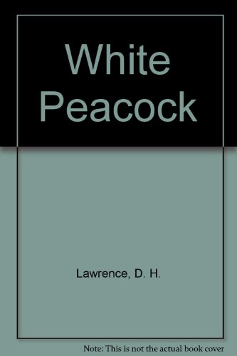 Stock image for The White Peacock for sale by Better World Books