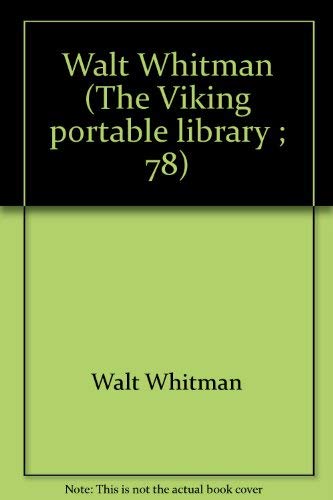 9780670764112: Walt Whitman (The Viking portable library ; 78)