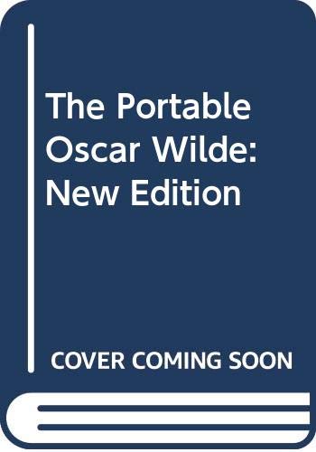 Beispielbild fr The Portable Oscar Wilde: New Edition (The Viking portable library) zum Verkauf von Ergodebooks