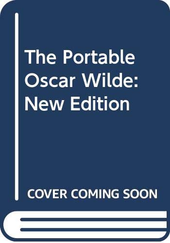 9780670767434: The Portable Oscar Wilde: New Edition (The Viking portable library)
