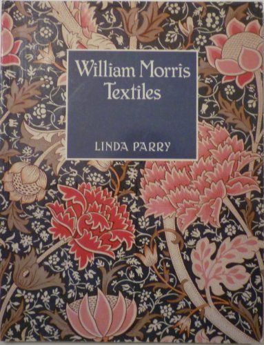 Beispielbild fr William Morris Textiles zum Verkauf von Goodwill Books