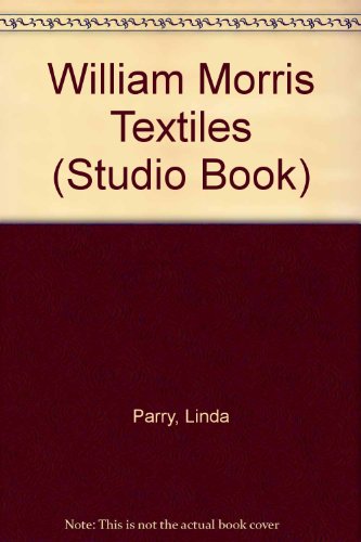 Stock image for William Morris Textiles for sale by La Playa Books