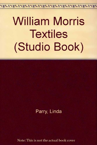 9780670770755: William Morris Textiles