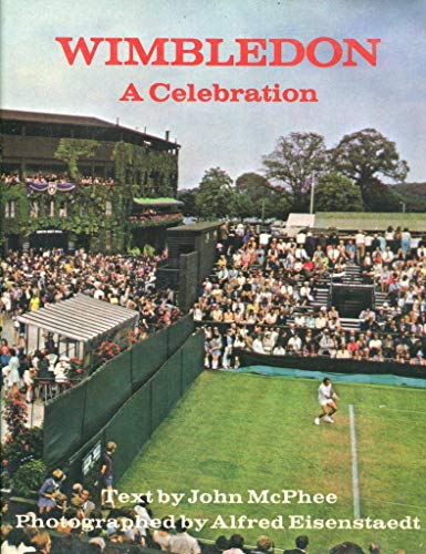 Wimbledon: A Celebration (9780670770793) by McPhee, John A.