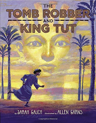 Beispielbild fr The Tomb Robber and King Tut zum Verkauf von SecondSale