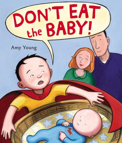 Stock image for Don't Eat the Baby! for sale by Better World Books