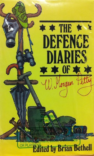 Beispielbild fr The Defence Diaries of W Morgan Petty zum Verkauf von WorldofBooks