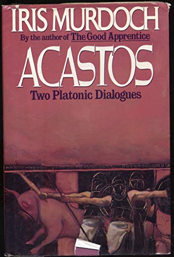 9780670800742: Acastos: Two Platonic Dialogues