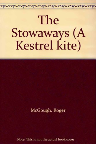 Beispielbild fr The Stowaways (A Kestrel kite) zum Verkauf von AwesomeBooks