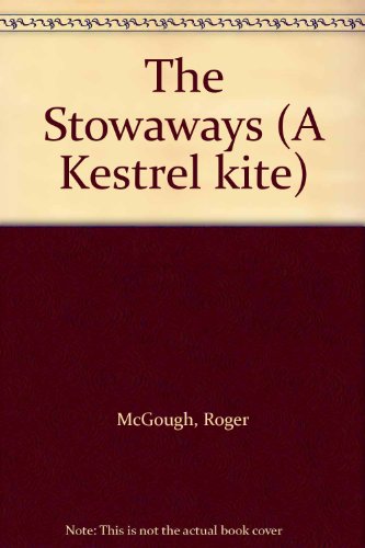 Imagen de archivo de The Stowaways (A Kestrel kite) a la venta por AwesomeBooks