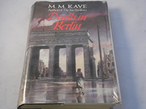 Death in Berlin (9780670801398) by Kaye, M. M.