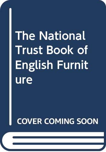 Imagen de archivo de The National Trust Book of English Furniture a la venta por Angus Books