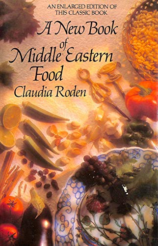 Book of Middle Eastern Food: New and Enlarged Edition