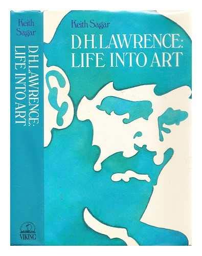 9780670801640: D.H.Lawrence: Life into Art