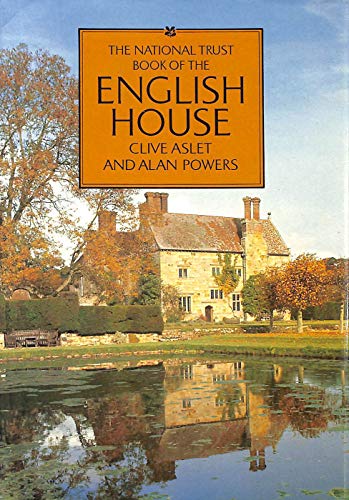 9780670801756: The National Trust Book of the English House