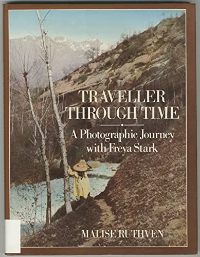9780670801831: Traveller Through Time: Photographic Journey With Freya Stark