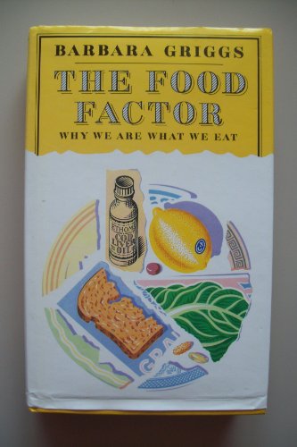 Beispielbild fr The Food Factor: Why We Are What We Eat zum Verkauf von WorldofBooks